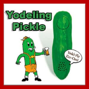 Yodeling Pickle