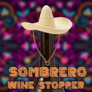 A whimsical product image featuring a wine bottle wearing a tan sombrero-shaped wine stopper with a chin strap. The background is a vibrant, colorful Mexican-inspired pattern, and bold, playful text at the bottom reads Sombrero Wine Stopper.