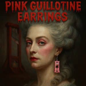 Vintage-style Marie Antoinette portrait showing pink guillotine charm earrings; square product image for Pink Guillotine Earrings.